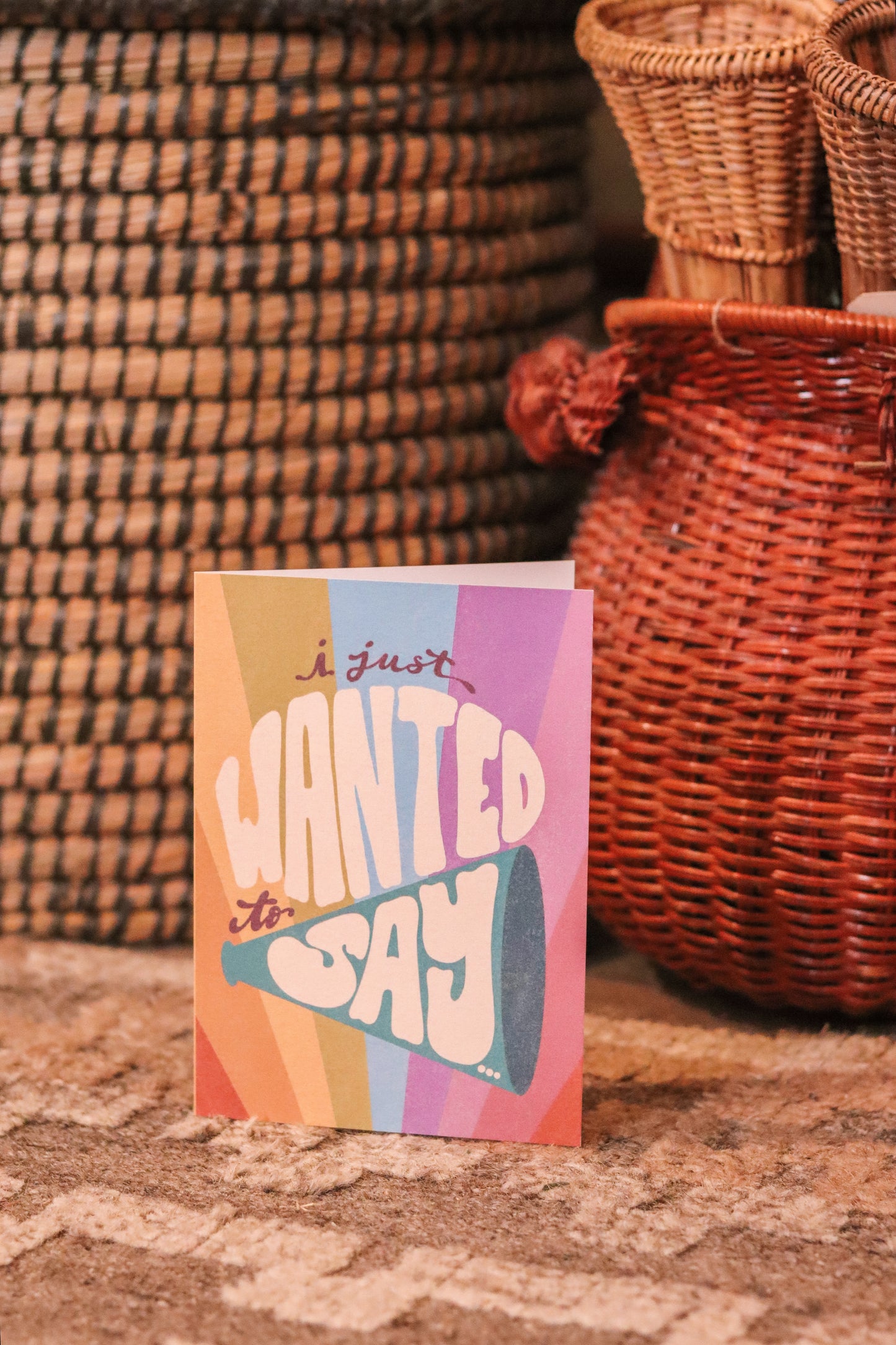 I Just Wanted to Say Greeting Card