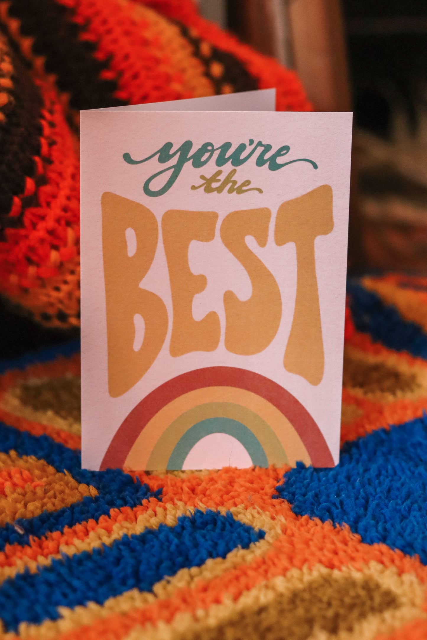 You're The Best Greeting Card