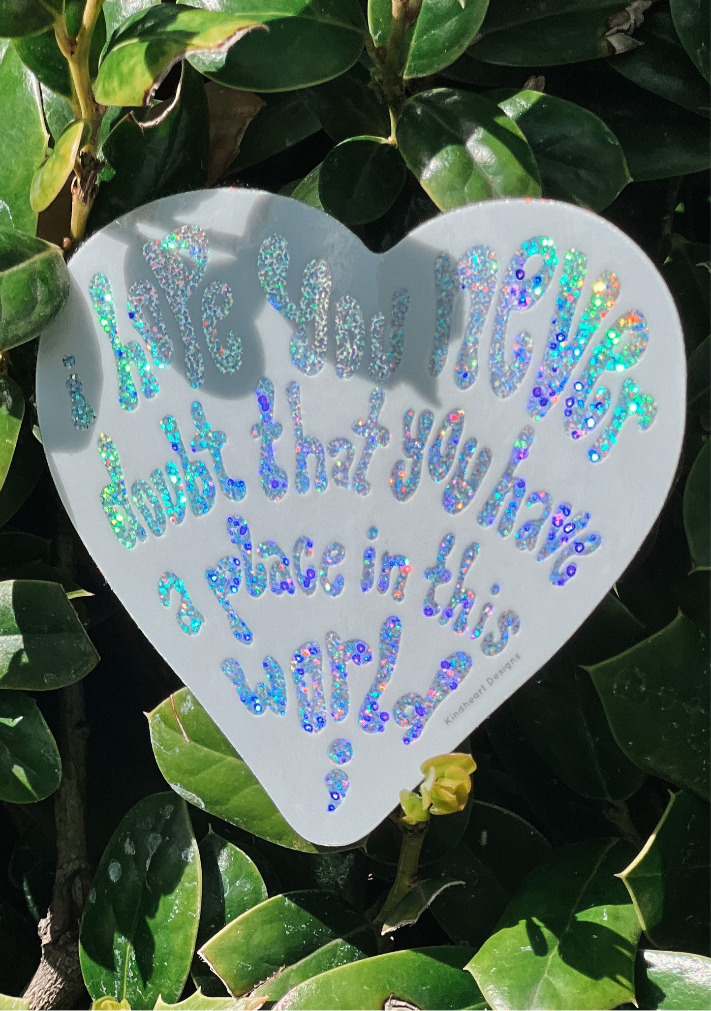 A Place in This World Holographic Sticker